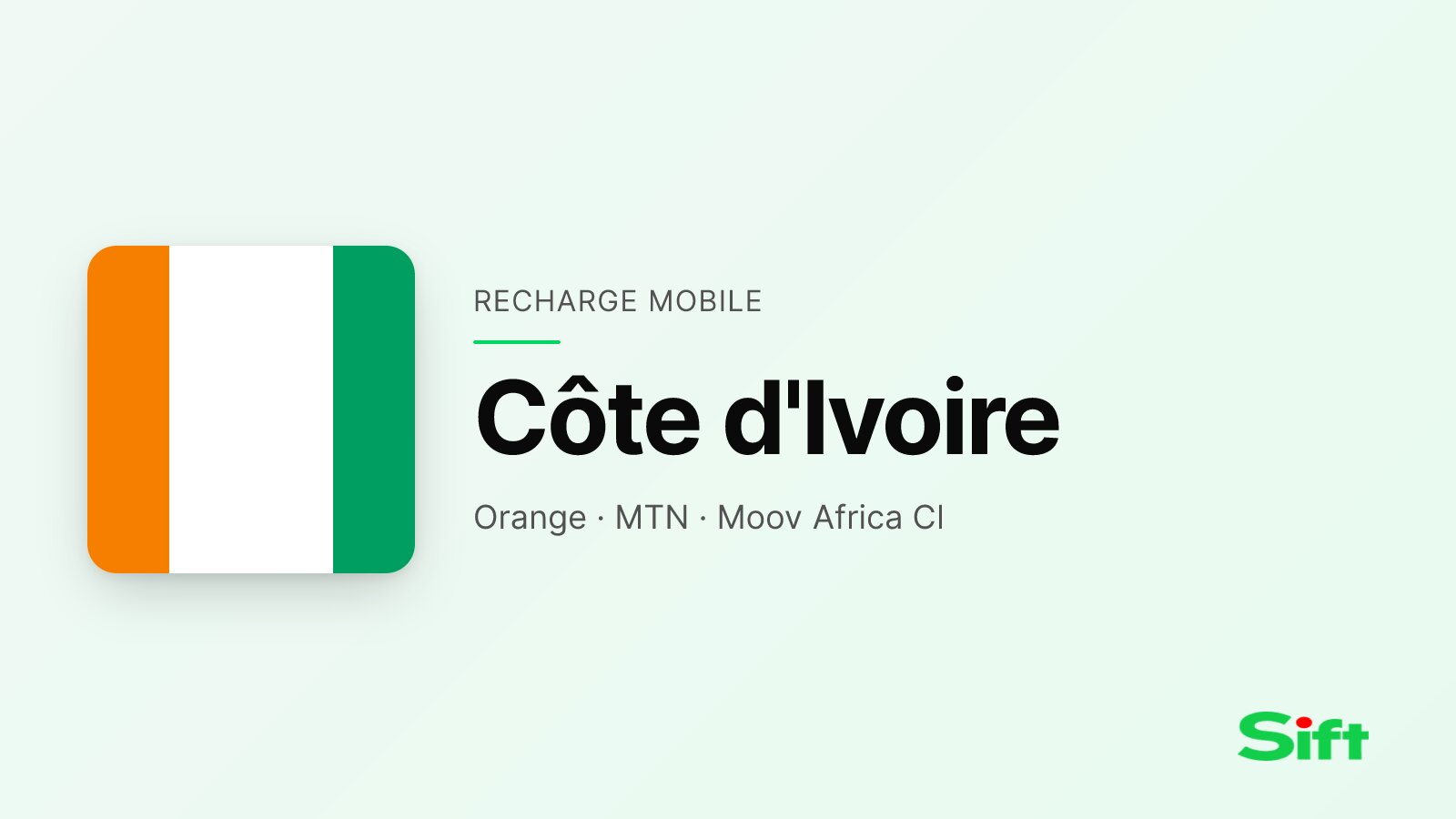 Recharger en Côte d'Ivoire depuis la France — Orange Côte d'Ivoire, MTN Côte d'Ivoire, Moov Africa CI