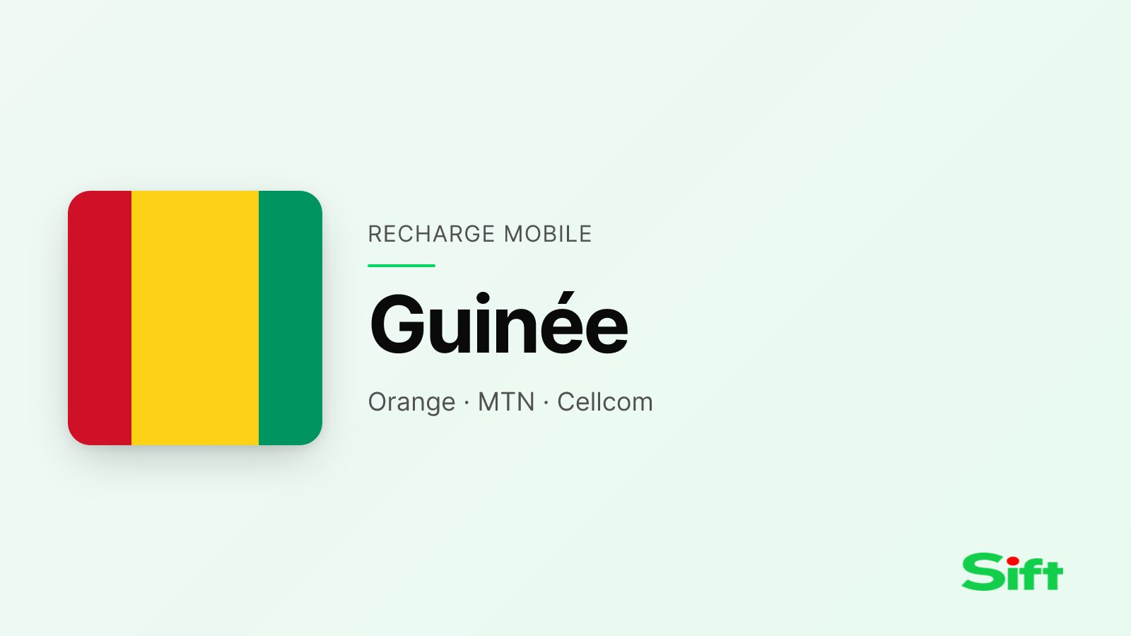 Recharger en Guinée depuis la France — Orange Guinée, MTN Guinée, Cellcom Guinée