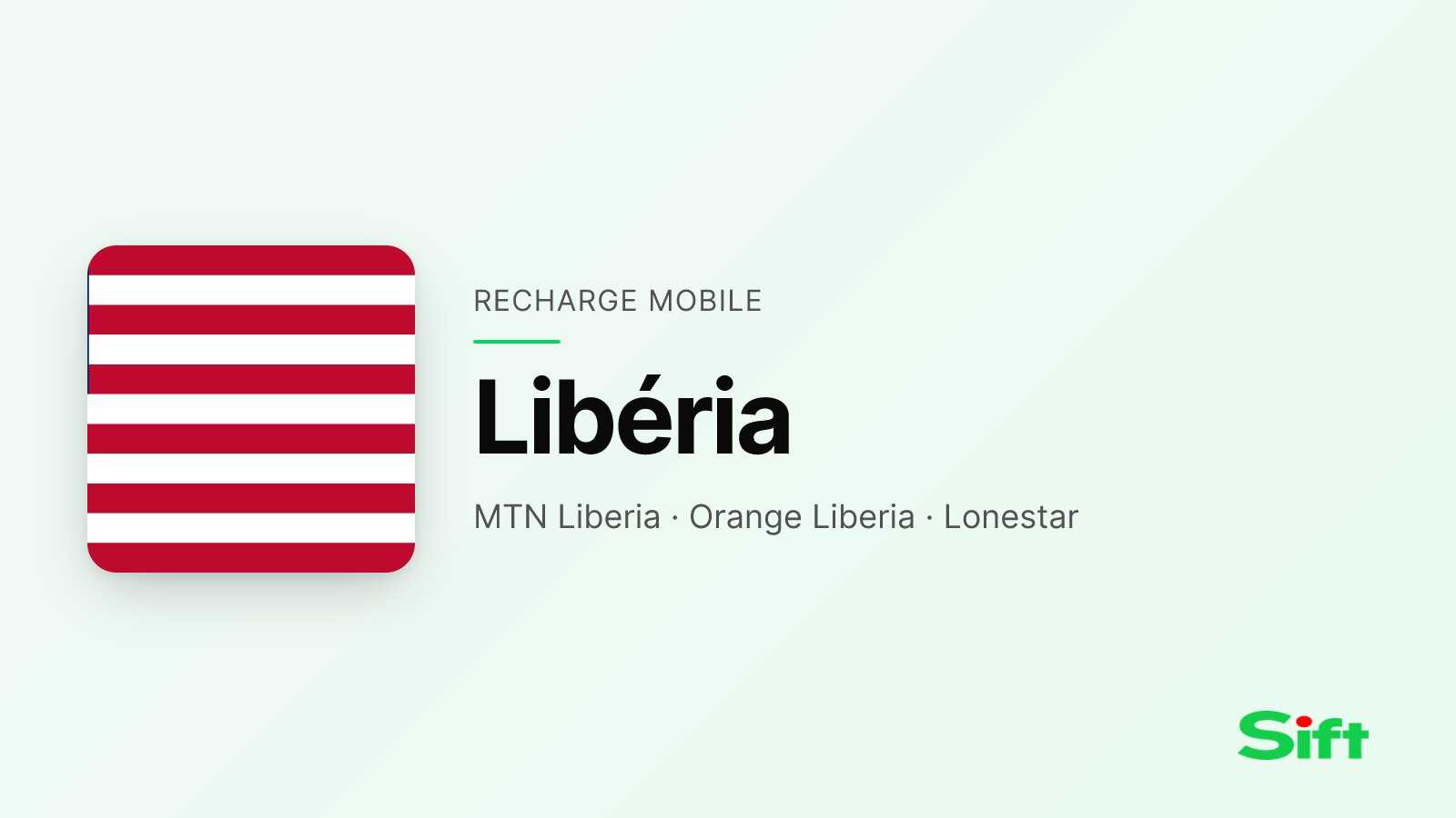 Recharger en Libéria depuis la France — MTN Liberia, Orange Liberia, Lonestar