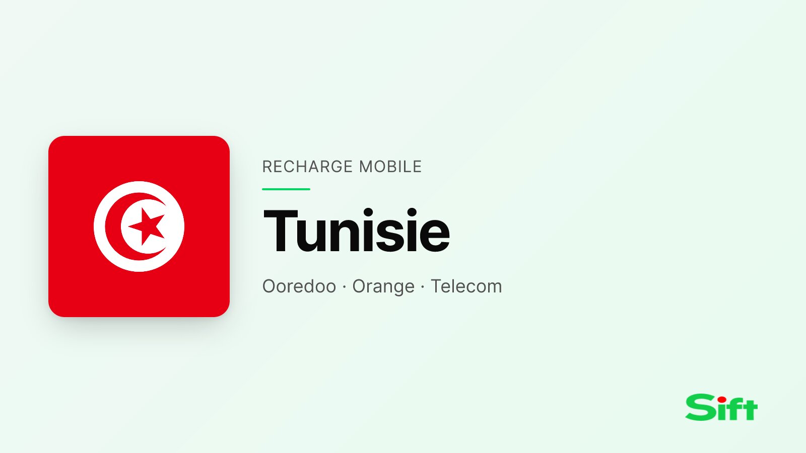 Recharger en Tunisie depuis la France — Ooredoo Tunisie, Orange Tunisie, Telecom Tunisie